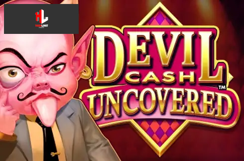 Devil Cash Uncovered